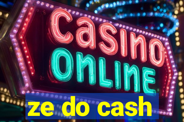 ze do cash